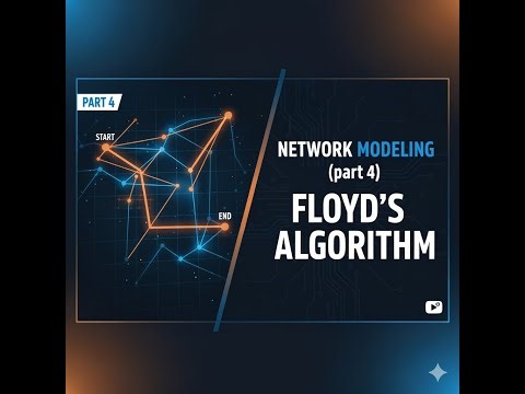 Network Modeling: part 4 (Floyd's Algorithm)