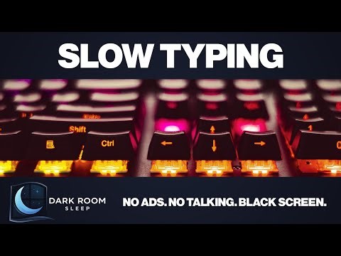 Slow Typing for Sleep | No Ads | Black Screen | 10 Hours