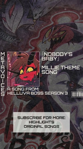 NOBODY'S BABY - HELLUVA BOSS SEASON 3 MILLIE Theme Song ORIGINAL SOUNDTRACK OST #shorts 05