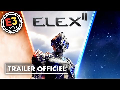 ELEX II officiellement annoncé avec un TRAILER ! 🔥
