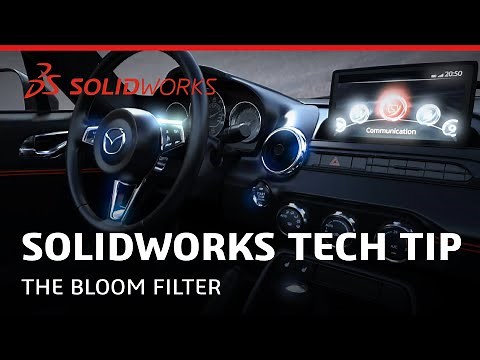 SOLIDWORKS Tech Tip - The Bloom Filter