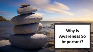 Why is Awareness so Important?  MP4 movie