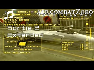 "SORTIE 2" (Extended) - Ace Combat Zero