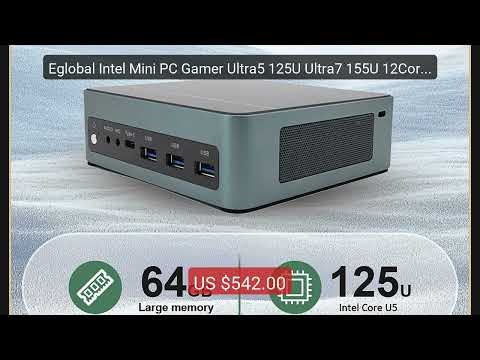 Eglobal Intel Mini PC Gamer Ultra5 125U Ultra7 155U 12Cores 2*DDR5 ... — Top Rated 2026 | Buy Now!