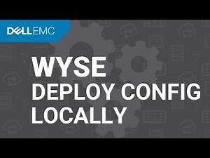 How to deploy a configuration using Wyse Easy Setup locally