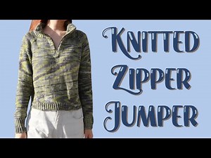 Designing and Knitting My Zipper Jumper | zipper jumper knitting pattern