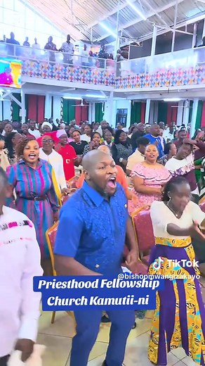 Priesthood Fellowship Church Kamutii-ni Praise Dance | Bishop Mwangi Zakayo Benga