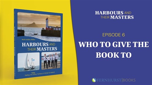 In this sixth episode, Mark Ashley-Miller talks about who he thinks you should give his book, Harbours And Their Masters, to. In the book he recounts his 5-year circumnavigation of the British Isles visiting (nearly) every harbour and their harbour master. https://fernhurstbooks.com/books/permalink/192/harbours_and_their_masters | Fernhurst Books | Facebook