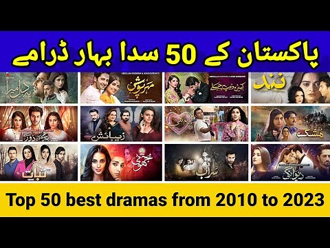 "Ultimate Compilation: Top 50 Pakistani Dramas from 2010-2023"