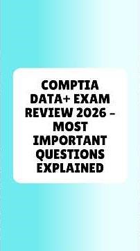 CompTIA Data+ Exam Review 2026 Most Important Questions Explained