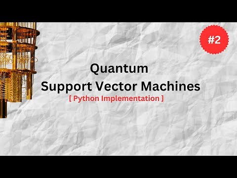 Quantum SVM with sklearn and pennylane | Quantum Machine Learning | Quantum Computing explained