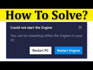 How To Fix Could Not The Start Engine Error On Bluestacks Windows 10/8/7
