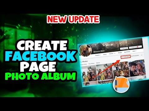 How To Create A Facebook Page Photo Album - Full Guide