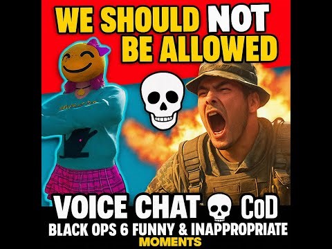 We Should NOT Be Allowed on Voice Chat 💀 | COD Black Ops 6 Funny & Inappropriate Moments