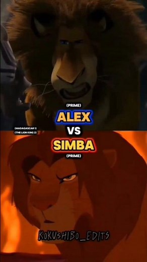 Alex vs Simba (Remake) #edit