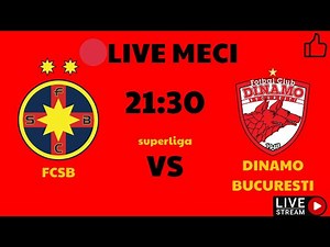 🔴[LIVE] FCSB(STEAUA BUCURESTI)- DINAMO BUCUREȘTI LIVE! SUPERLIGA ROMANIEI LIVE VIDEO+AUDIO