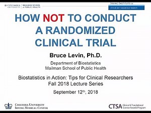 How NOT to Conduct a Randomized Clinical Trial