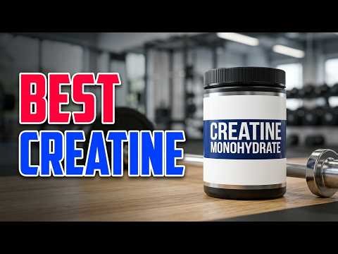 TOP 5 Best Creatine Supplements For Men 2026