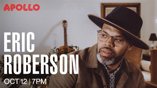 OCT 12: ERIC ROBERSON, the King of Independent Soul performs a one-night-only concert at The Apollo! The two-time Grammy Award nominee, singer, songwriter and producer brings “Honest Music” centerstage. Don’t miss it. Get your tickets today! | Apollo Theater