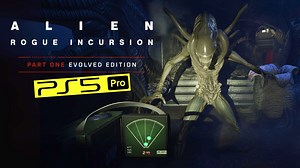 Alien Rogue Incursion Evolved Edition PS5 Pro 4K 60 FPS 游戏体验