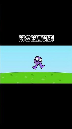 BFB 22 REANIMATED!!!!!