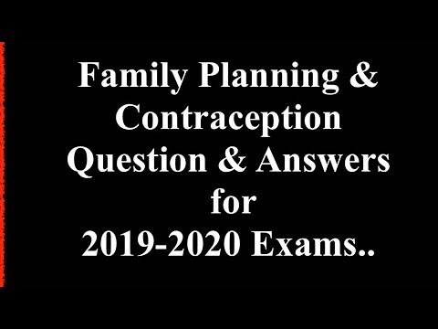 Family Planning & Contraception MCQs With Answer for 2019-2020 Exams