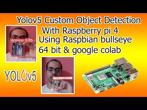raspberry pi 4 yolov5 custom object detection | How to Train YOLO v5 on a Custom Dataset | yolov5
