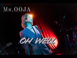 Ms.OOJA「Oh Well」@ 青山baroom /2025 3.26 Release 10th AL「最終回」より/ Debut記念日開催Special Live