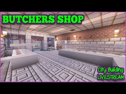 A Butchers Shop For The City...Of Course! [Chilled Creative Livestream]