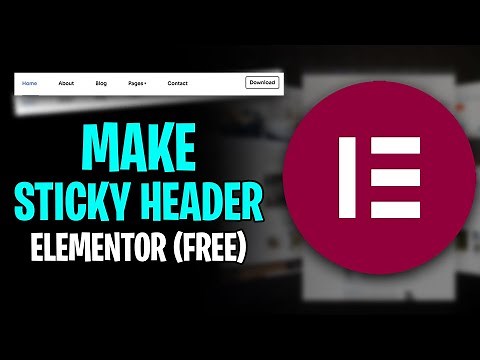 How to Make a Sticky Header in Elementor (FREE) | Elementor Tutorial