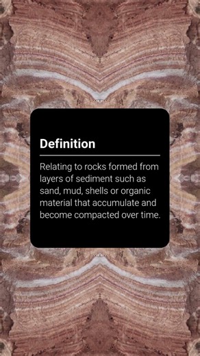 Word of the Week: Sedimentary - the rocks that reveal Earth's history