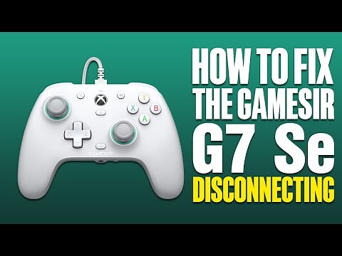 How To Fix GameSir G7 Se Disconnecting