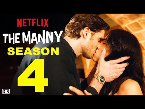 The Manny Season 4 Sneak Peek | Netflix | First Look, Release Date, Episode 1, Ending, Preview