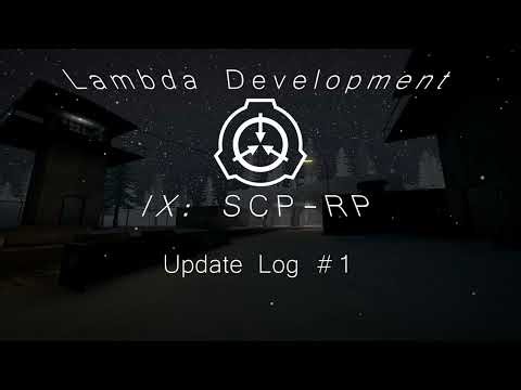 [Lambda Development] - IX:SCP Update Log 1