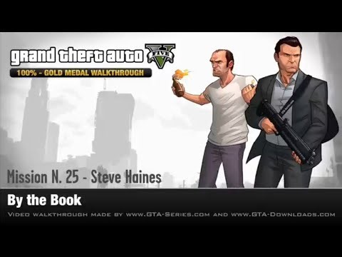 Gta_5_-_mission_#25_by_the_book [100%Gold_medal_walkthrough]