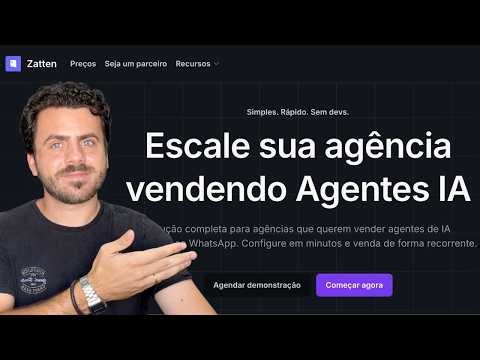 Agora é possível escalar suas vendas de Agentes de IA no WhatsApp - Tutorial Zatten