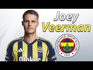 Joey Veerman ● Fenerbahce Transfer Target 2026 🟡🔵🇳🇱 Best Passes, Skills, Tackles & Goals
