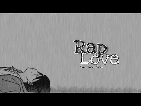 [Playlist] Những Bản Rap Love Buồn, Tâm Trạng | Sad Music… | Vietnamese music