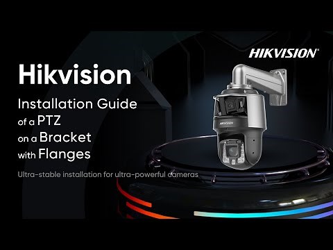 Installation Guide of a PTZ on a Bracket with Flanges