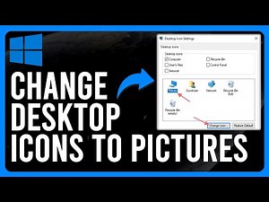 How to Change Desktop Icons to Pictures (How to Change Desktop Icons to Custom Pictures)