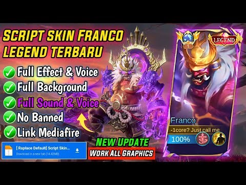 Update! Script Skin Franco Legend - King Of Hell No Password | Patch Terbaru | Full Effect & Voice