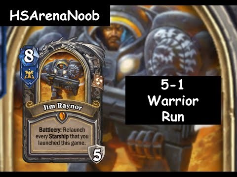 Jim Raynor | 5-1 Warrior Run (Hearthstone Arena)