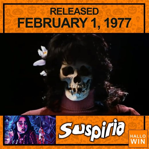 Suspiria 1st premiered in Italy February 1, 1977 | Hallowin