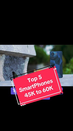 Top 5 SmartPhones From 45K to 60K !! #top5 #smartphones #mastech #tech #viral