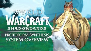 Create MOUNTS & PETS in Patch 9.2: Protoform Synthesis – Full System Overview | Shadowlands
