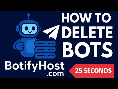 How to Delete Telegram Bots on BotifyHost | Full Step-By-Step Guide (2025 Tutorial)