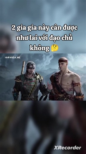 2 gia gia này cân được như lai với đạo chủ không 🤔 #hoathinhtrungquoc #hoathinh3d #mucthanky