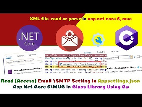 Asp.Net Core 6: Read (Access) Email /SMTP Setting In Appsettings.json in Class Library Using C#