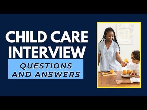 Top 25 Child Care Interview Questions and Answers