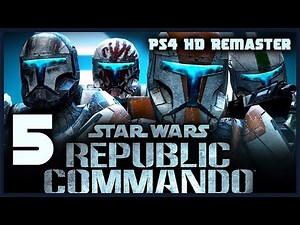 Star Wars: Republic Commando Remaster Walkthrough Part 5 (PS4, XB1, Switch)